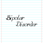 A lined sheet of paper with the words bipolar disorder on it