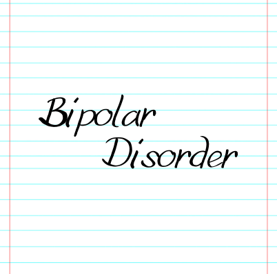 A lined sheet of paper with the words bipolar disorder on it